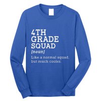 4th Fourth Grade Squad Student Teacher Back To School Gift Long Sleeve Shirt