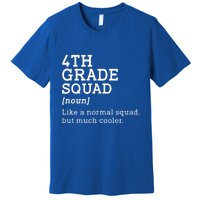 4th Fourth Grade Squad Student Teacher Back To School Gift Premium T-Shirt