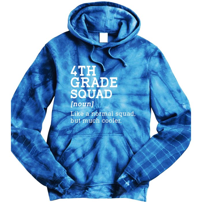 4th Fourth Grade Squad Student Teacher Back To School Gift Tie Dye Hoodie