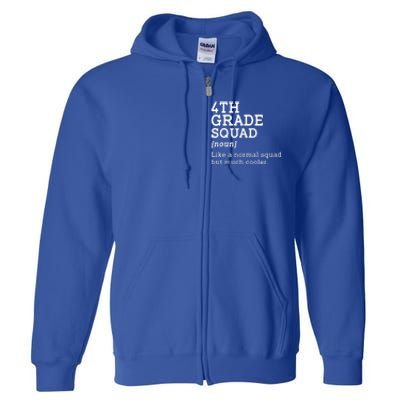 4th Fourth Grade Squad Student Teacher Back To School Gift Full Zip Hoodie