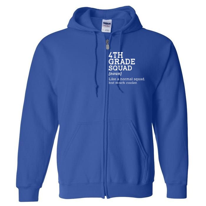 4th Fourth Grade Squad Student Teacher Back To School Gift Full Zip Hoodie