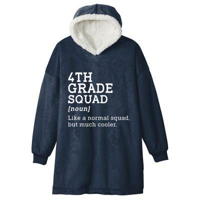 4th Fourth Grade Squad Student Teacher Back To School Gift Hooded Wearable Blanket