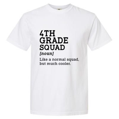 4th Fourth Grade Squad Student Teacher Back To School Gift Garment-Dyed Heavyweight T-Shirt