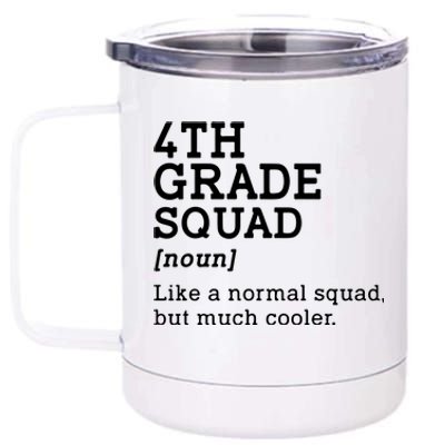 4th Fourth Grade Squad Student Teacher Back To School Gift 12 oz Stainless Steel Tumbler Cup