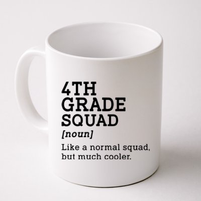 4th Fourth Grade Squad Student Teacher Back To School Gift Coffee Mug