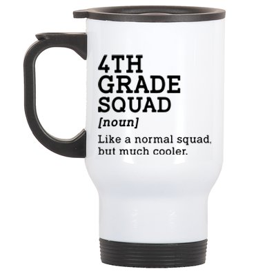 4th Fourth Grade Squad Student Teacher Back To School Gift Stainless Steel Travel Mug