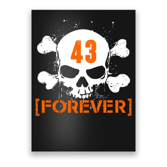 43 Forever Skull Crossbones Racing Legend Tribute Poster