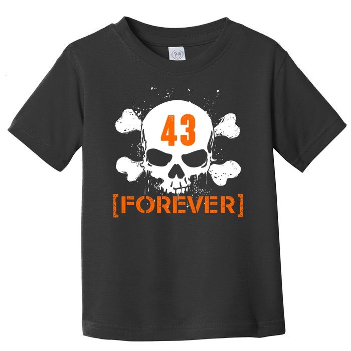 43 Forever Skull Crossbones Racing Legend Tribute Toddler T-Shirt