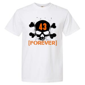 43 Forever Skull Crossbones Racing Legend Tribute Garment-Dyed Heavyweight T-Shirt