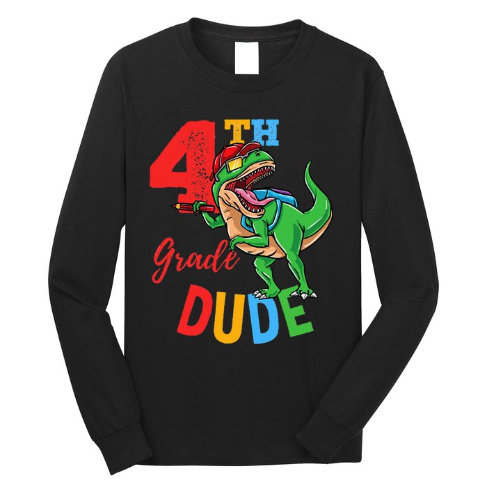 4th Grade Dude TRex Dinosaur Back To School Long Sleeve Shirt