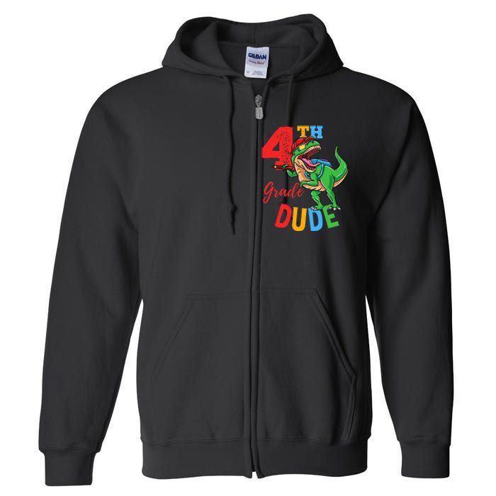 4th Grade Dude TRex Dinosaur Back To School Full Zip Hoodie