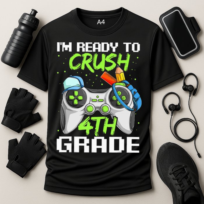 4Th Grade Gamer  Ready To Crush Fourth Grade Cooling Performance Crew T-Shirt