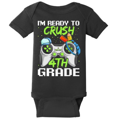 4Th Grade Gamer  Ready To Crush Fourth Grade Baby Bodysuit