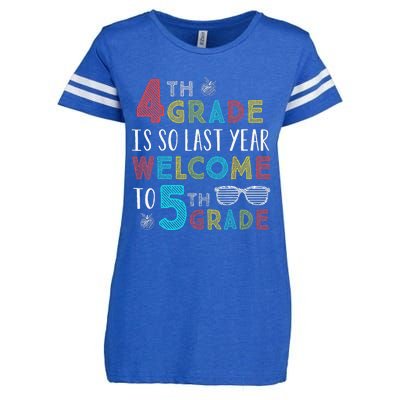 4th Grade Is So Last Year Welcome To 5th Grade Teachers Gift Enza Ladies Jersey Football T-Shirt