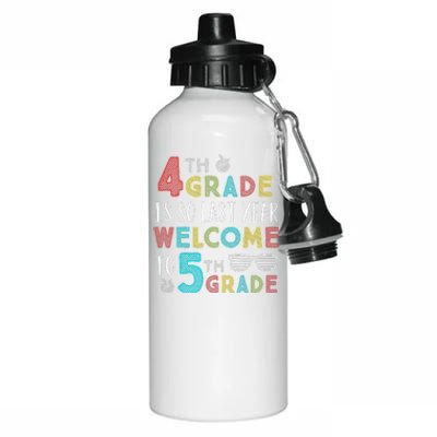 4th Grade Is So Last Year Welcome To 5th Grade Teachers Gift Aluminum Water Bottle