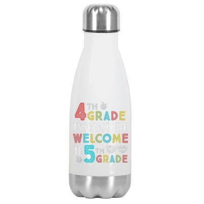 4th Grade Is So Last Year Welcome To 5th Grade Teachers Gift Stainless Steel Insulated Water Bottle