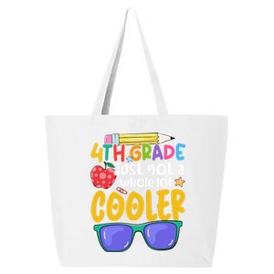 4Th Grade Just Got A Whole Lot Cooler Team Fourth Grade Gift 25L Jumbo Tote