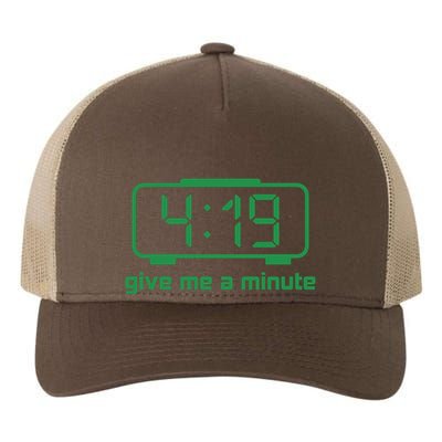 419 Give Me A Minute Yupoong Adult 5-Panel Trucker Hat