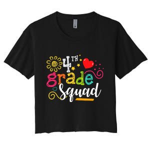 4th Grade Squad Student Teacher Gift Back To School Women's Crop Top Tee