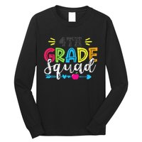 4th Grade Squad Team Back To School Teacher Student Long Sleeve Shirt