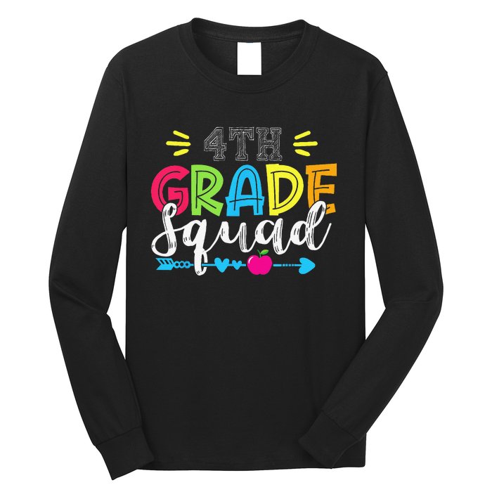 4th Grade Squad Team Back To School Teacher Student Long Sleeve Shirt