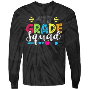 4th Grade Squad Team Back To School Teacher Student Tie-Dye Long Sleeve Shirt