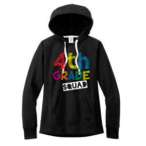 4Th Grade Teacher Design 4Th Grade Squad Gift Women's Fleece Hoodie