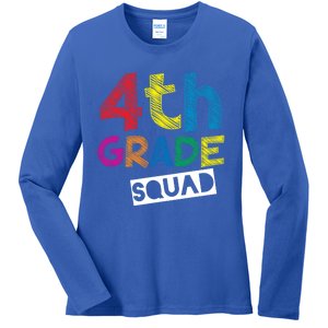 4Th Grade Teacher Design 4Th Grade Squad Gift Ladies Long Sleeve Shirt