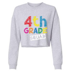 4Th Grade Teacher Design 4Th Grade Squad Gift Cropped Pullover Crew