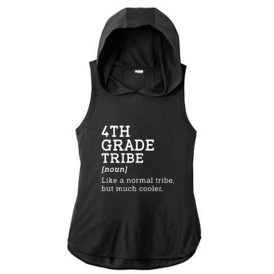 4th Grade Tribe Back To School Teacher Fourth Grade Team Gift Ladies PosiCharge Tri-Blend Wicking Draft Hoodie Tank