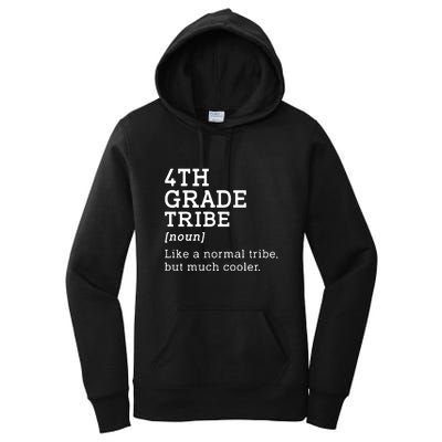 4th Grade Tribe Back To School Teacher Fourth Grade Team Gift Women's Pullover Hoodie