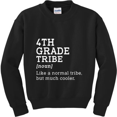 4th Grade Tribe Back To School Teacher Fourth Grade Team Gift Kids Sweatshirt