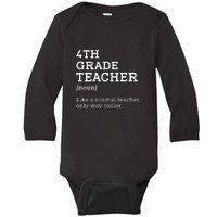 4th Grade Teacher Idea For Fourth Grade Teacher Gift Baby Long Sleeve Bodysuit