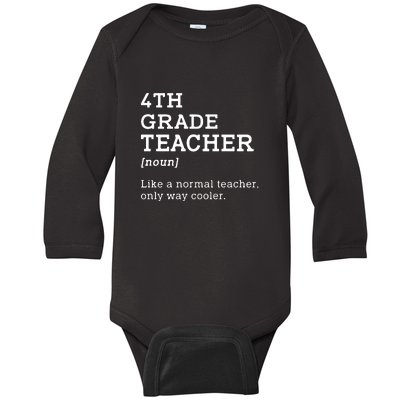 4th Grade Teacher Idea For Fourth Grade Teacher Gift Baby Long Sleeve Bodysuit