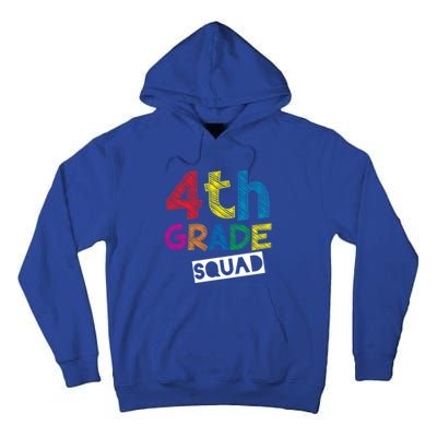 4Th Grade Teacher Design 4Th Grade Squad Cute Gift Tall Hoodie