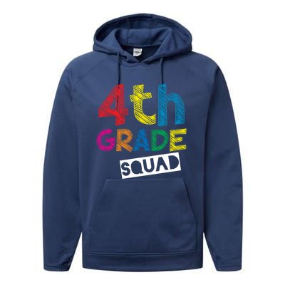 4Th Grade Teacher Design 4Th Grade Squad Cute Gift Performance Fleece Hoodie