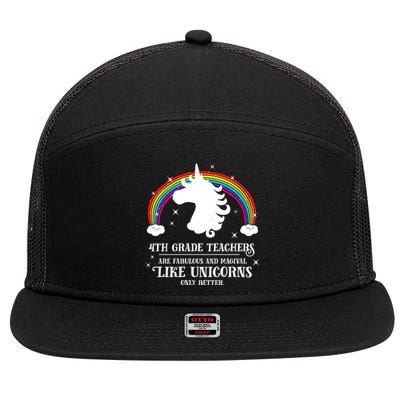 4Th Grade Teachers Fabulous Unicorn Funny Fourth Grade Great Gift 7 Panel Mesh Trucker Snapback Hat