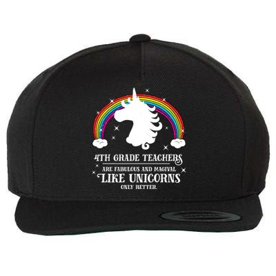 4Th Grade Teachers Fabulous Unicorn Funny Fourth Grade Great Gift Wool Snapback Cap