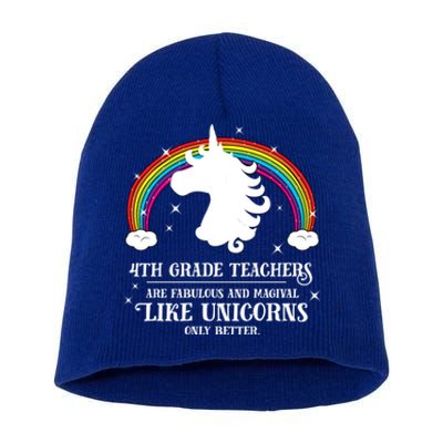 4Th Grade Teachers Fabulous Unicorn Funny Fourth Grade Great Gift Short Acrylic Beanie