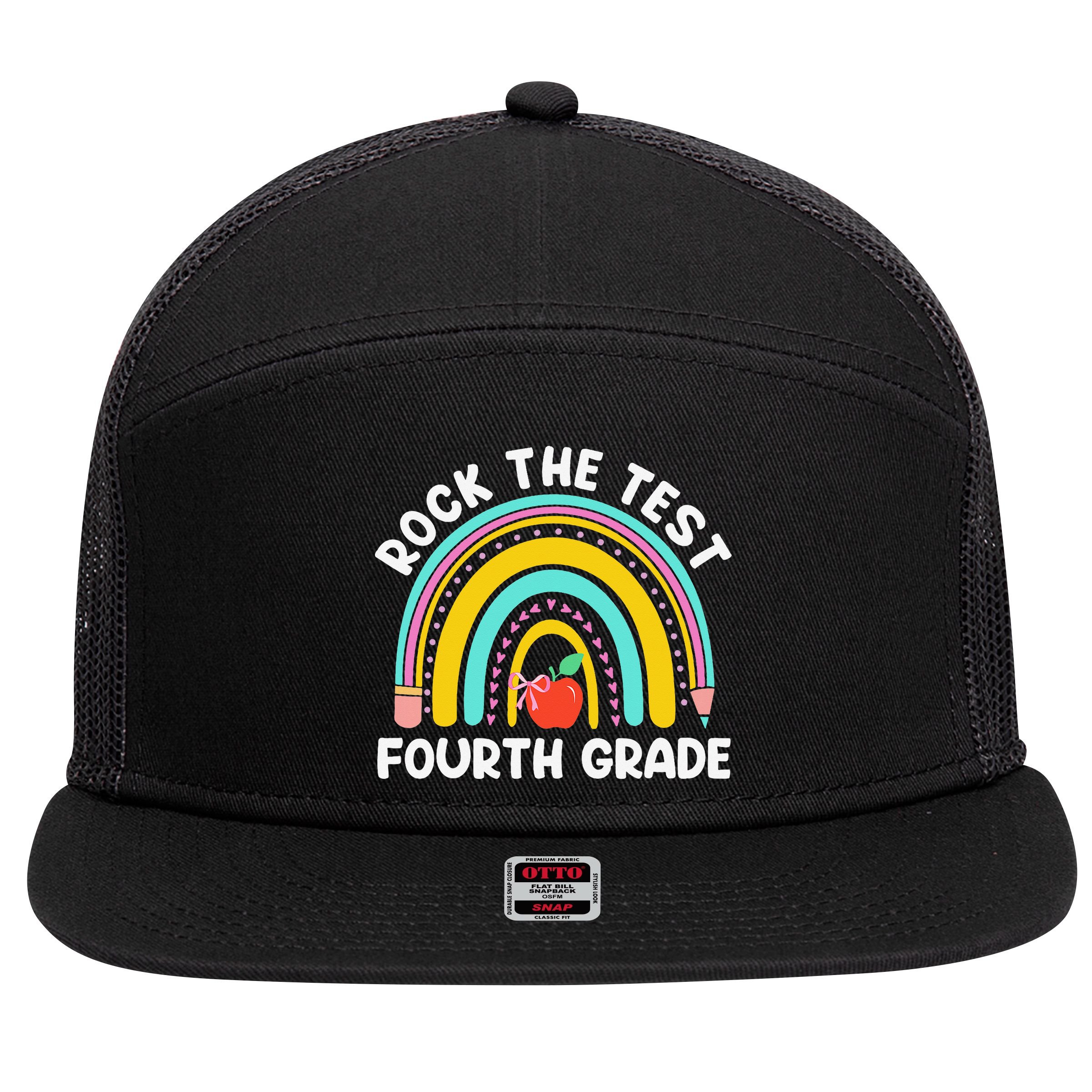 4th Grade Teacher Rock The Test Day Fourth Grade Testing 7 Panel Mesh Trucker Snapback Hat