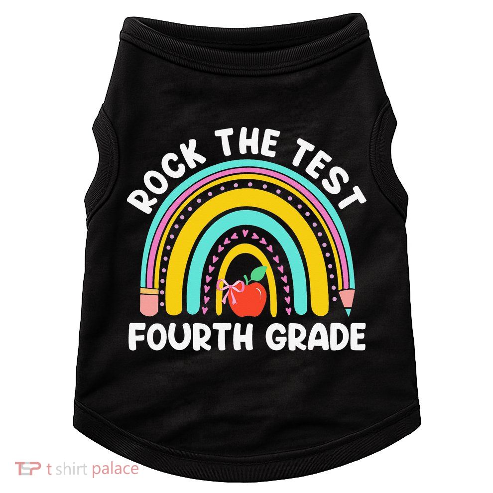 4th Grade Teacher Rock The Test Day Fourth Grade Testing Doggie Tank