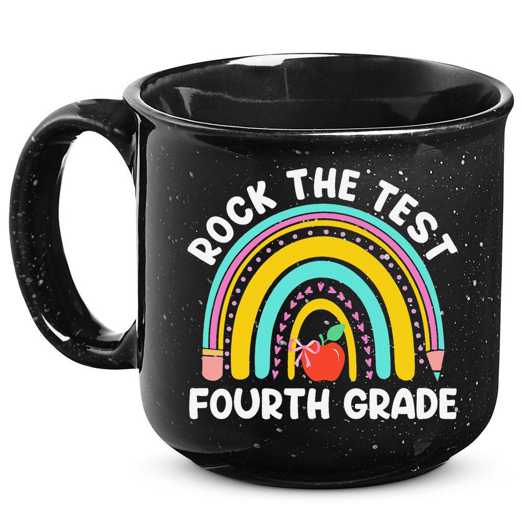 4th Grade Teacher Rock The Test Day Fourth Grade Testing 15oz Campfire Ceramic Mug