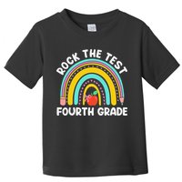4th Grade Teacher Rock The Test Day Fourth Grade Testing Toddler T-Shirt