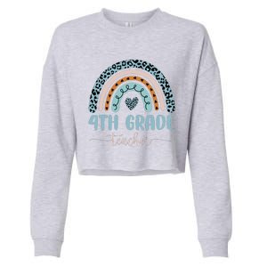 4th Grade Teacher Leopard Rainbow First Day Of School Cropped Pullover Crew