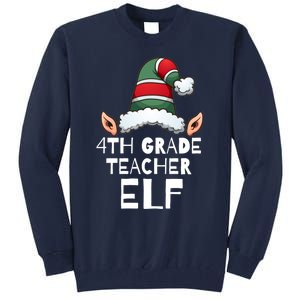 4th Grade Teacher Elf Christmas Holidays Xmas Elves 1 Tall Sweatshirt