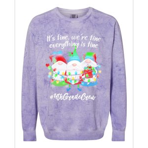 4th Grade Teacher If Fine WeRe Fine Gnome Gift Colorblast Crewneck Sweatshirt