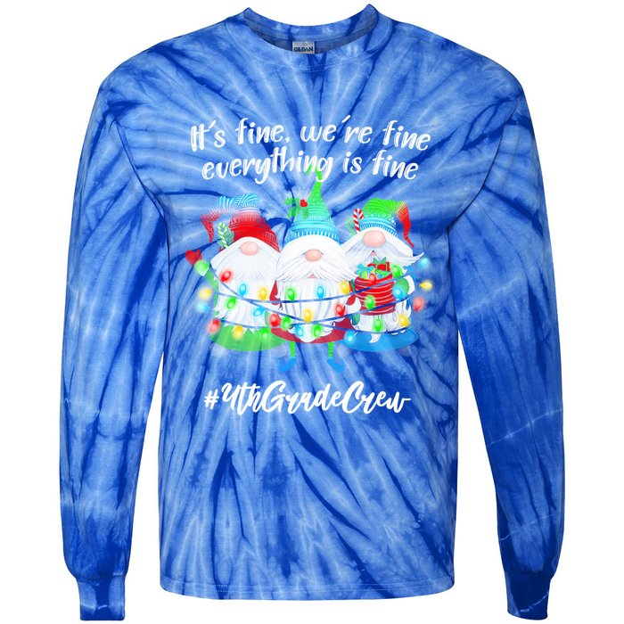 4th Grade Teacher If Fine WeRe Fine Gnome Gift Tie-Dye Long Sleeve Shirt