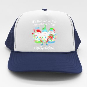 4th Grade Teacher If Fine WeRe Fine Gnome Gift Trucker Hat