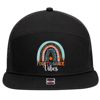 4Th Grade Vibes Rainbow Fourth Grade Teacher Team 4Th Grade Gift 7 Panel Mesh Trucker Snapback Hat