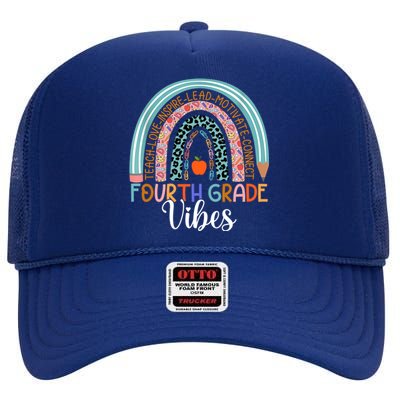 4Th Grade Vibes Rainbow Fourth Grade Teacher Team 4Th Grade Gift High Crown Mesh Back Trucker Hat